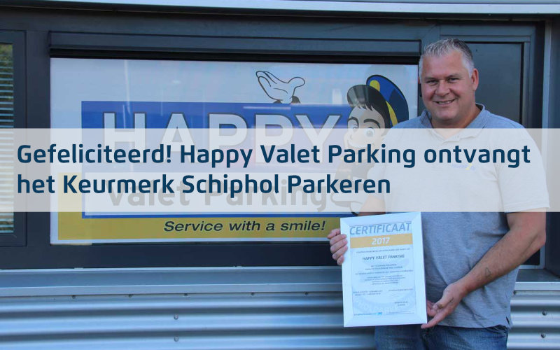 happy valet parking keurmerk schiphol parkeren