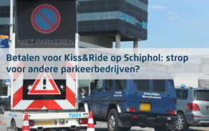 kiss and ride schiphol