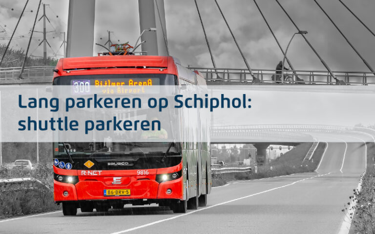 Lang parkeren op Schiphol: shuttle service | SchipholParkeren.com