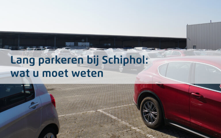 Lang parkeren bij Schiphol | SchipholParkeren.com